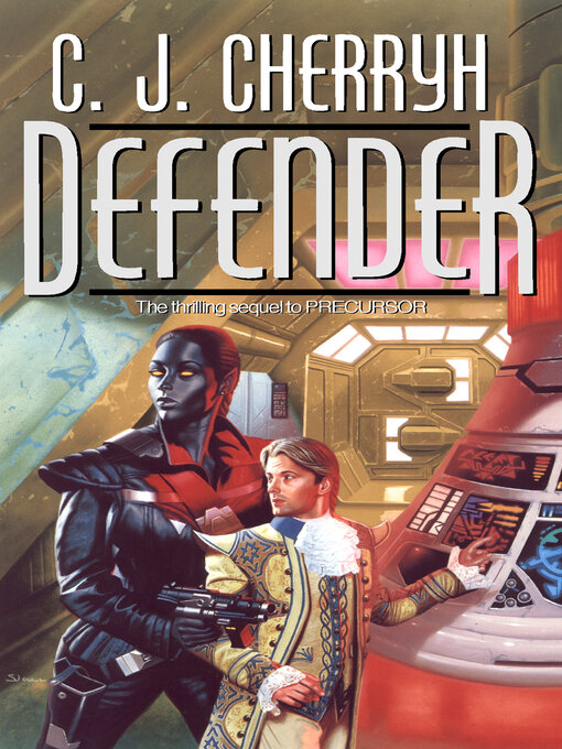 Title details for Defender by C. J. Cherryh - Available
